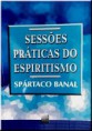 Sessões Práticas do Espiritismo